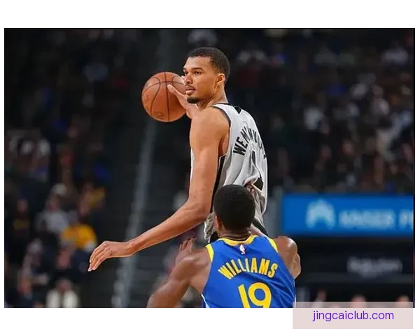 文班41分18篮板3盖帽零失误领衔马刺大胜勇士 卡斯尔15分11板助攻全队